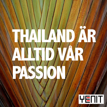 Thailand är alltid vår passion