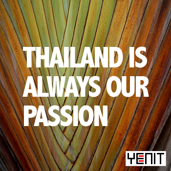 Thailand is always our passion
